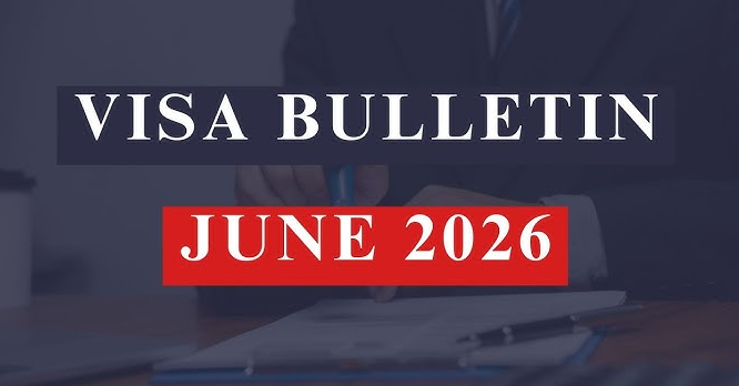 June 2026 Visa Bulletin Released